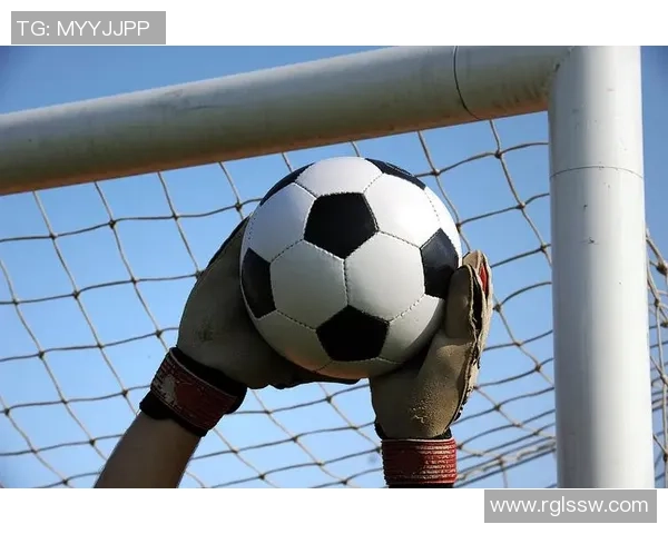 足球防飞球技巧解析提升守门员反应能力与防守策略